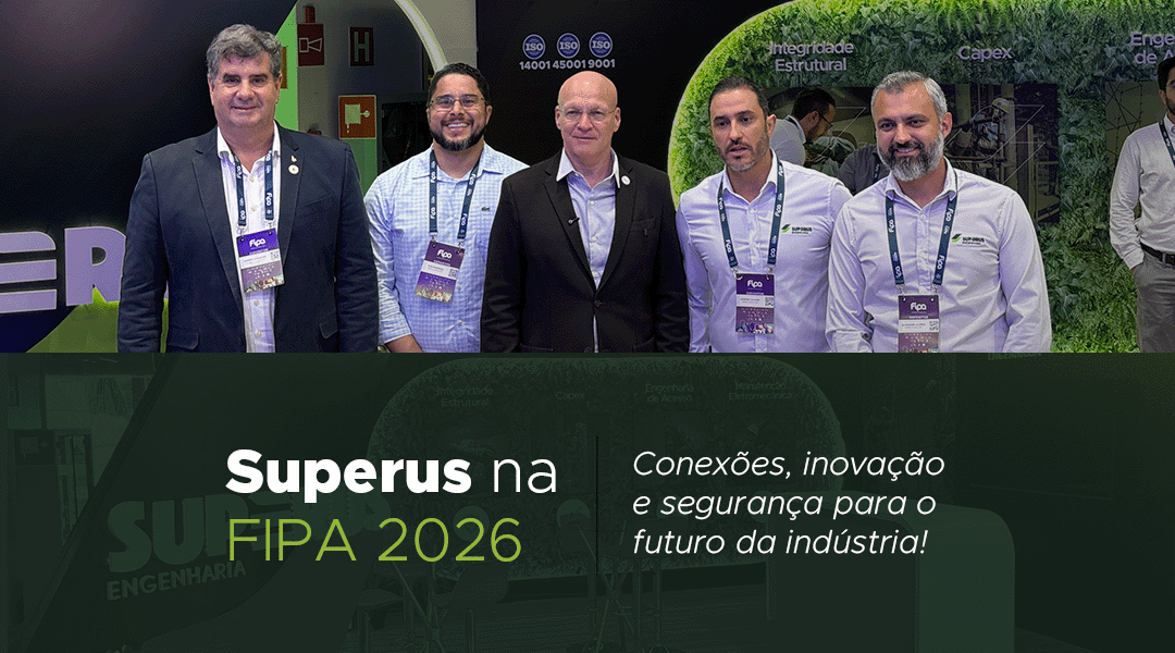 Diretoria Superus na FIPA 2026 - Superus engenharia especialista em manutenção industrial